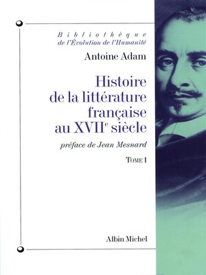 cover image of Histoire de la littérature française au XVIIe siècle--tome 1